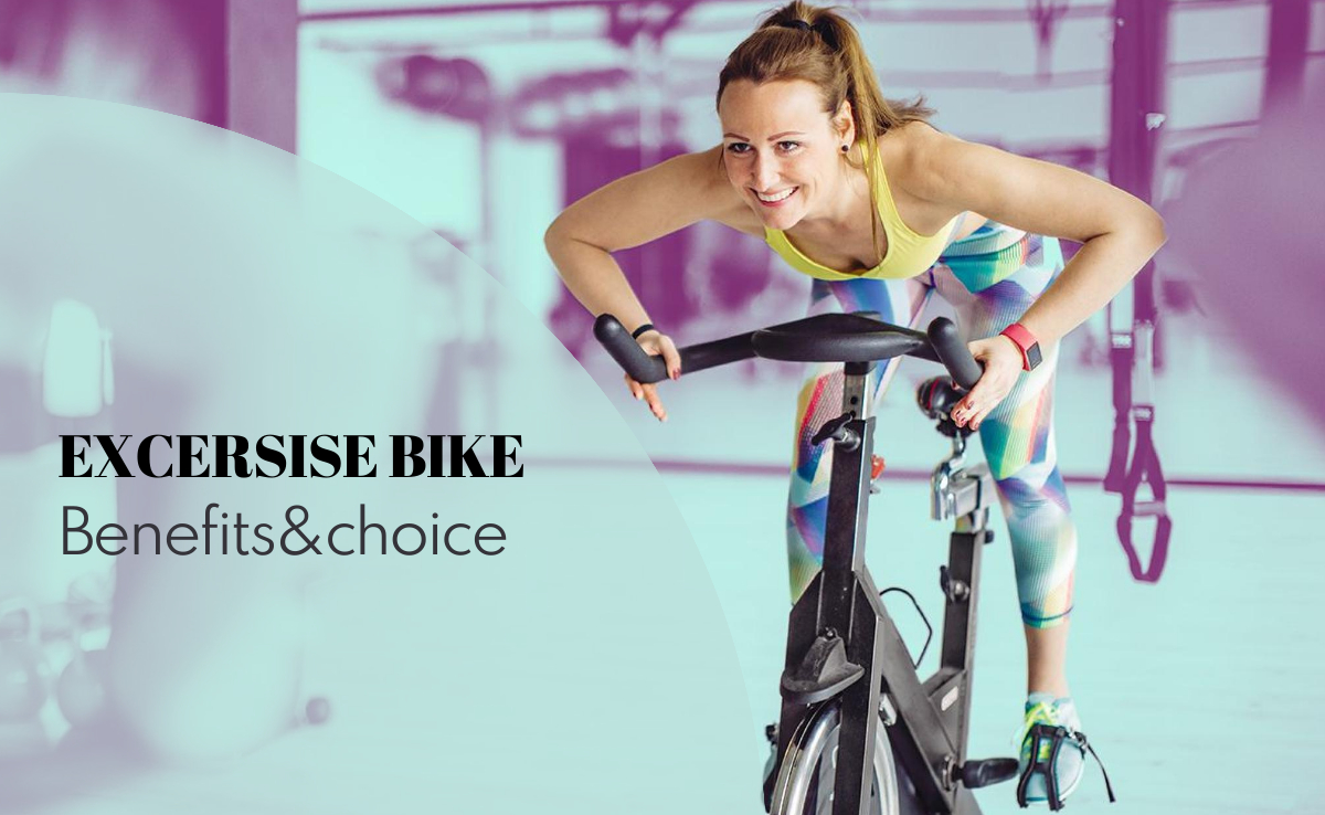 Excersise bikes benefits and how to choose
