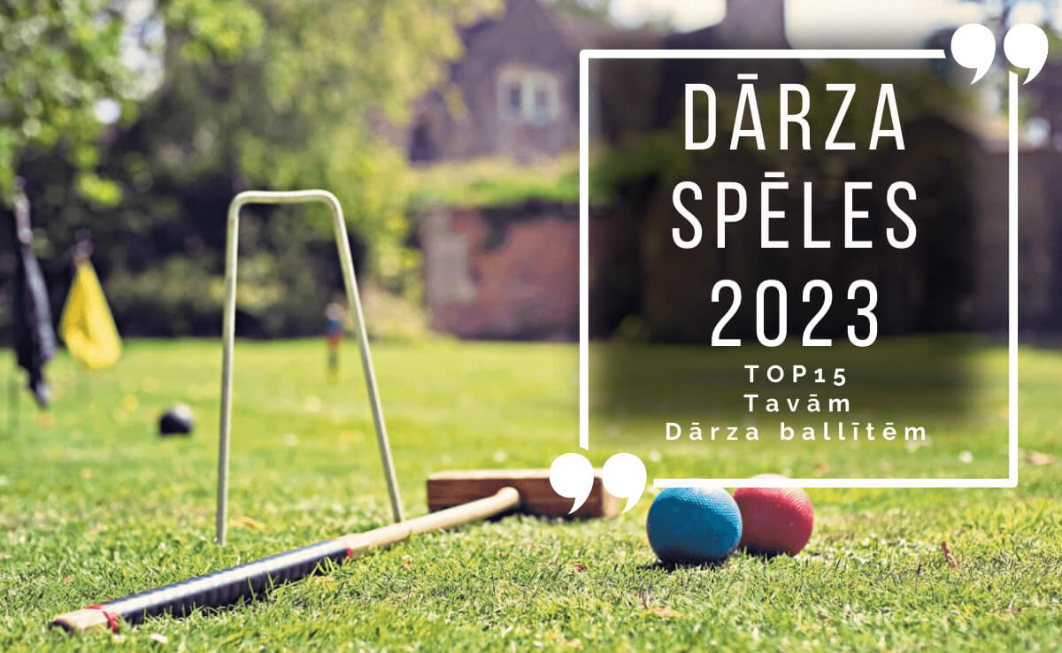 Populārākās dārza/ pagalma  spēles 2023